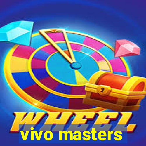 vivo masters